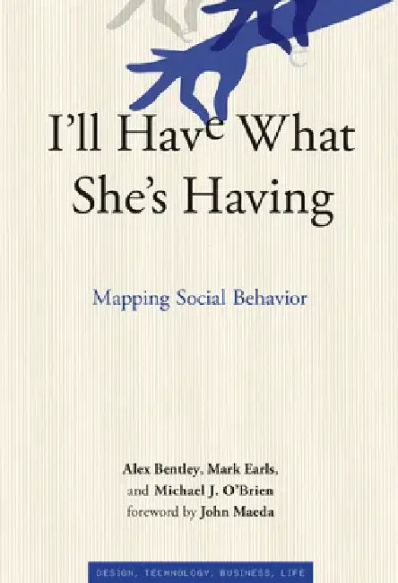 Buy I'll Have What She's Having (English, R. Alexander Bentley | Mark Earls | Michael J. O'Brien) — BookShops.in
