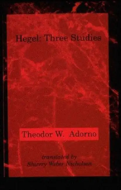 Buy Hegel (English, Theodor W. Adorno | Shierry Weber Nicholsen) — BookShops.in