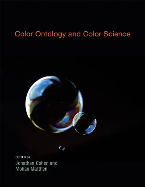 Color Ontology and Color Science (English, Jonathan Cohen | Mohan Matthen) view 2