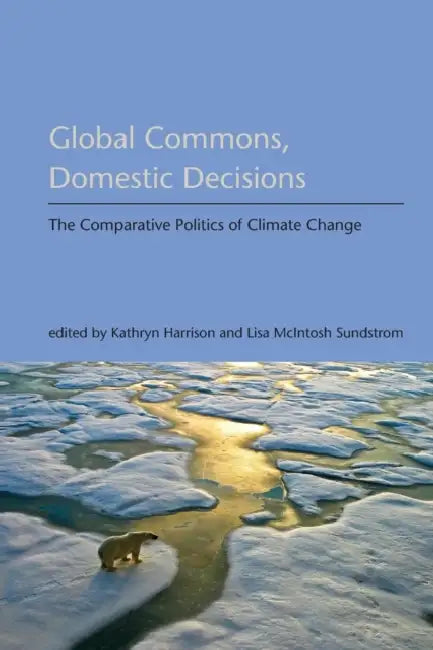 Buy Global Commons, Domestic Decisions (English, Kathryn Harrison | Lisa McIntosh Sundstrom) — BookShops.in