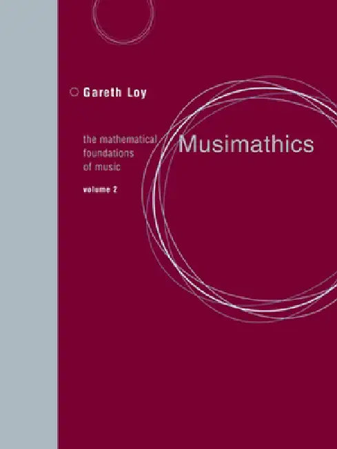 Buy Musimathics, Volume 2 (English, Gareth Loy | John Chowning) — BookShops.in