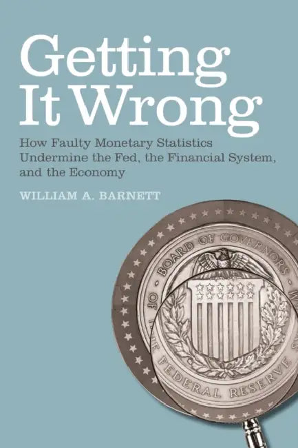 Buy Getting it Wrong (English, William A. Barnett | Apostolos Serletis) — BookShops.in