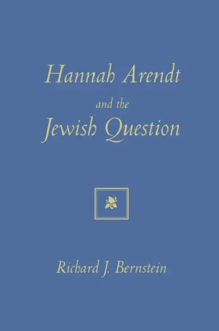Buy Hannah Arendt And The Jewish Question (English, Richard J. Bernstein) — BookShops.in