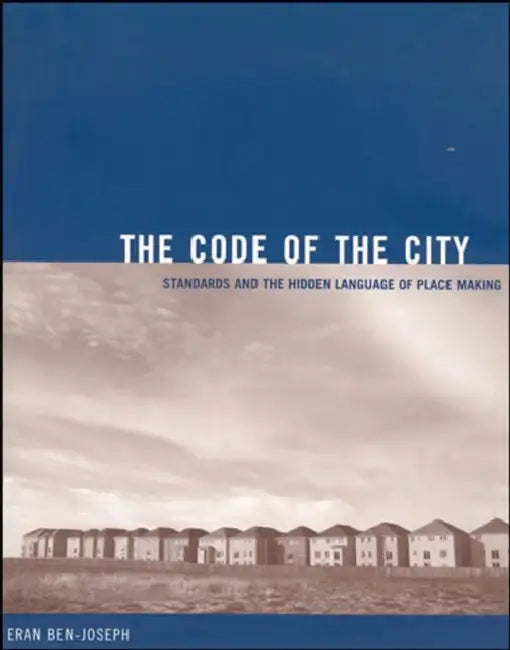 Buy The Code of the City (English, Eran Ben-Joseph) — BookShops.in