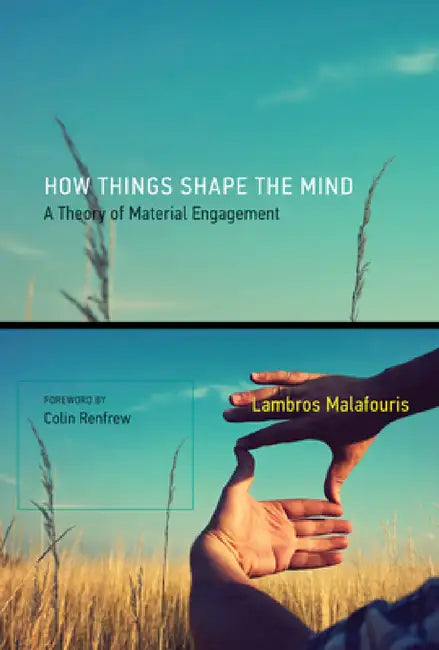 Buy How Things Shape the Mind (English, Lambros Malafouris | Colin Renfrew) — BookShops.in