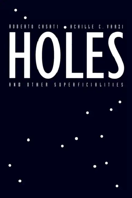 Buy Holes and Other Superficialities (English, Roberto Casati | Achille C. Varzi) — BookShops.in