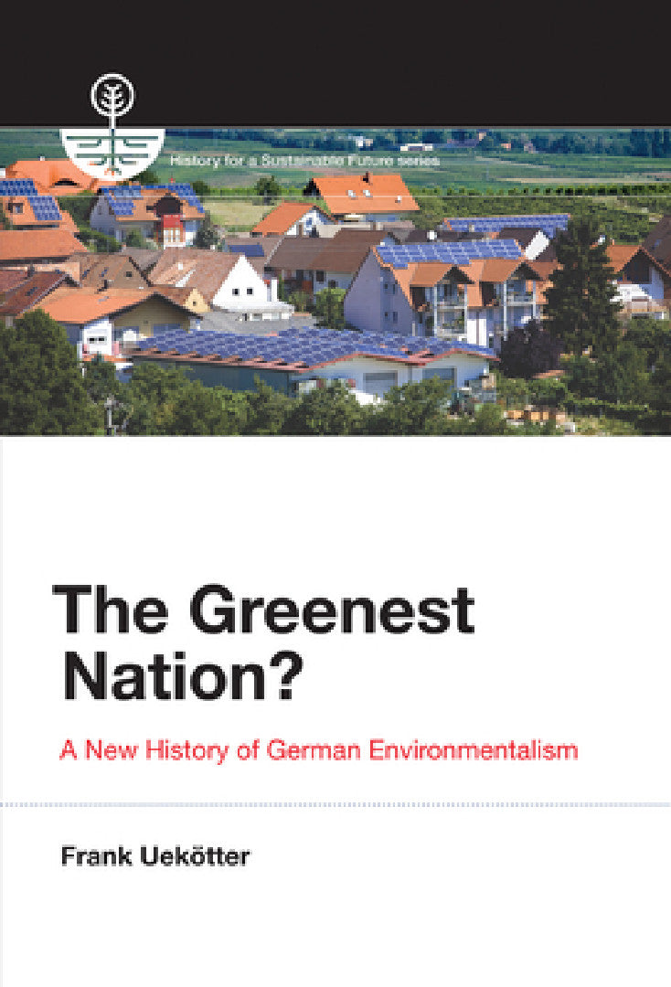 Buy The Greenest Nation? (English, Frank Uekotter) — BookShops.in