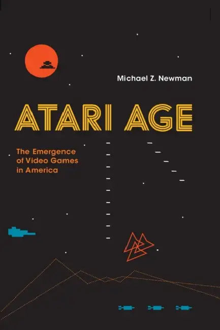 Buy Atari Age (English, Michael Z. Newman) — BookShops.in
