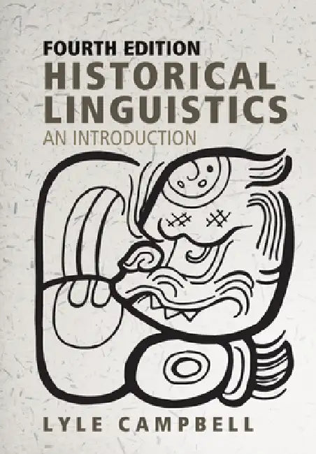 Buy Historical Linguistics, Fourth Edition (English, Lyle Campbell) — BookShops.in