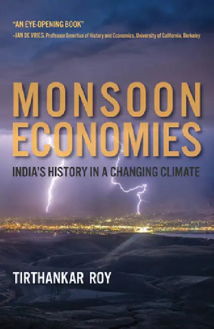 Buy Monsoon Economies (English, Tirthankar Roy) — BookShops.in