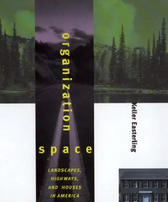 Buy Organization Space (English, Keller Easterling) — BookShops.in