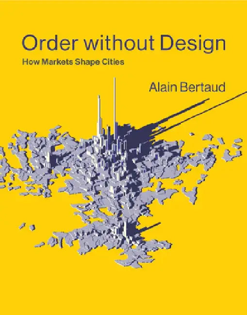 Buy Order Without Design (English, Alain Bertaud) — BookShops.in