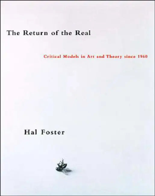 Buy The Return of the Real (English, Hal Foster) — BookShops.in