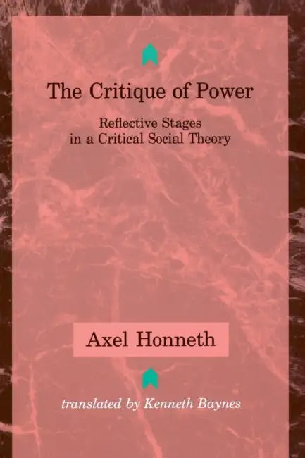 Buy The Critique of Power (English, Axel Honneth | Kenneth Baynes) — BookShops.in