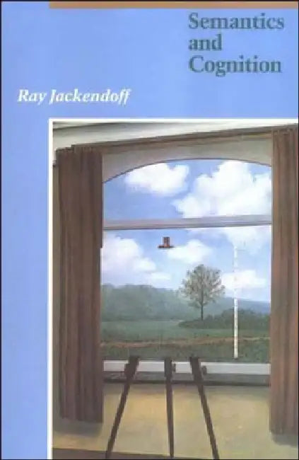 Semantics and Cognition (English, Ray S. Jackendoff)