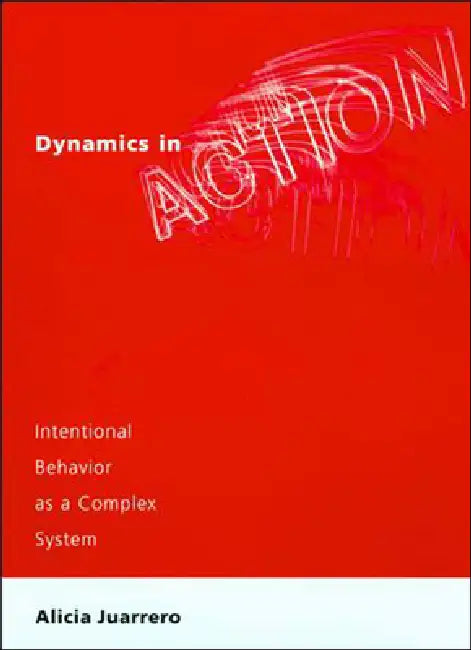 Buy Dynamics in Action (English, Alicia Juarrero) β BookShops.in