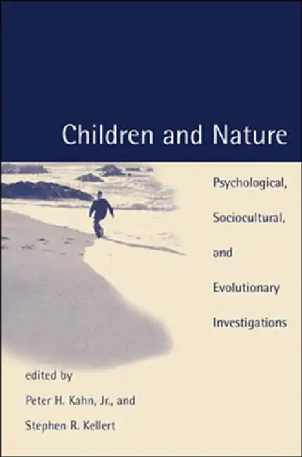 Buy Children and Nature (English, Peter H. Kahn | Stephen R. Kellert) — BookShops.in