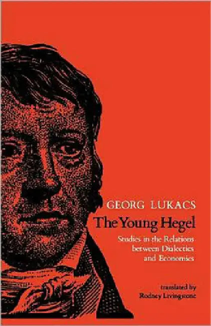 Buy The Young Hegel (English, Georg Lukacs | Rodney Livingstone) — BookShops.in