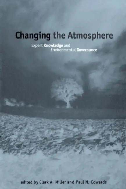 Buy Changing the Atmosphere (English, Clark A. Miller | Paul N. Edwards) — BookShops.in