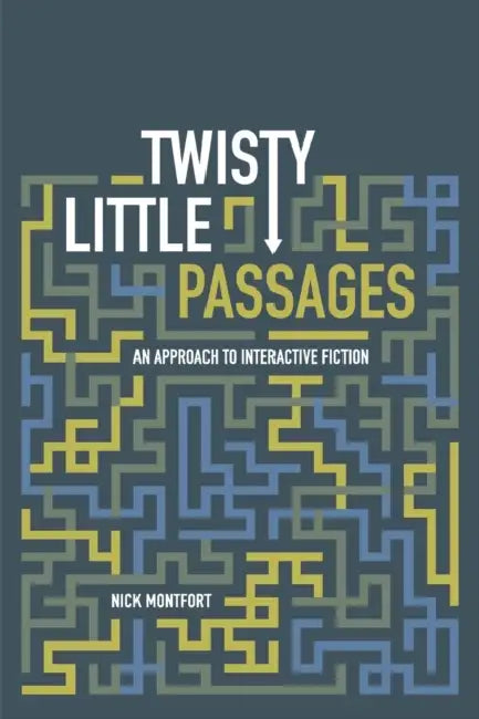 Buy Twisty Little Passages (English, Nick Montfort) — BookShops.in