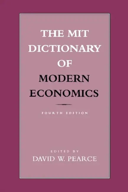 Buy The MIT Dictionary of Modern Economics, fourth edition (English, David W. Pearce) — BookShops.in