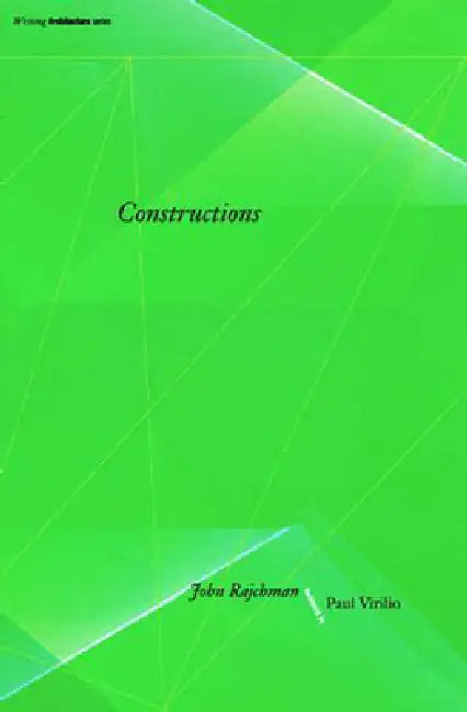 Buy Constructions (English, John Rajchman | Paul Virilio) — BookShops.in