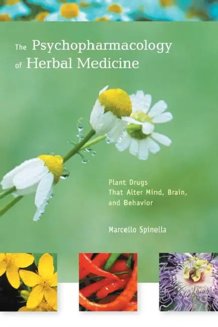 Buy The Psychopharmacology of Herbal Medicine (English, Marcello Spinella) — BookShops.in