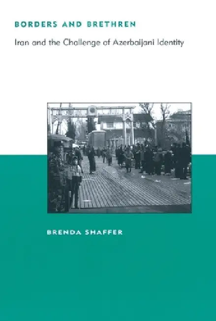 Buy Borders and Brethren (English, Brenda Shaffer) — BookShops.in