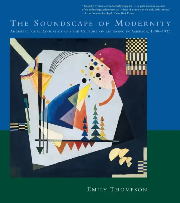Buy The Soundscape of Modernity (English, Emily Thompson) — BookShops.in
