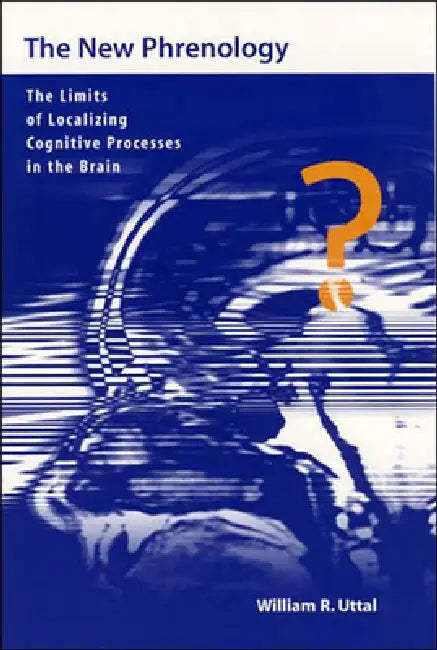 Buy The New Phrenology (English, William R. Uttal) — BookShops.in