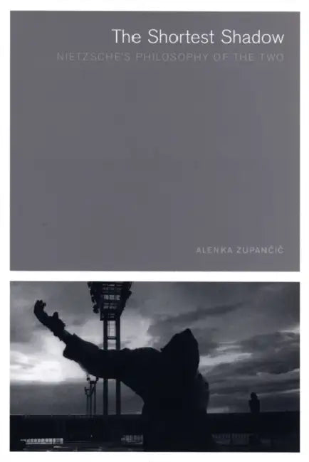 Buy The Shortest Shadow (English, Alenka Zupancic) โ BookShops.in