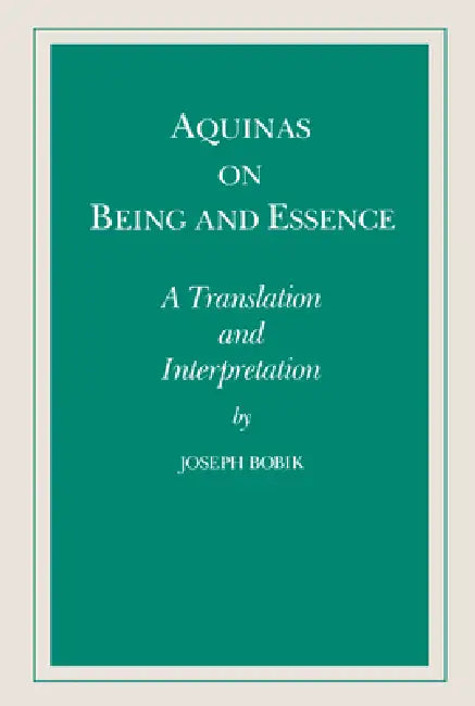 Buy Aquinas on Being and Essence (English, Joseph Bobik) — BookShops.in