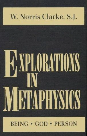 Buy Explorations in Metaphysics (English, W. Norris Clarke) — BookShops.in