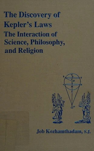 Buy The Discovery of Kepler's Laws (English, Job Kozhamthadam) — BookShops.in