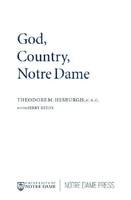 Buy God Country Notre Dame (English, Theodore M. Hesburgh) — BookShops.in