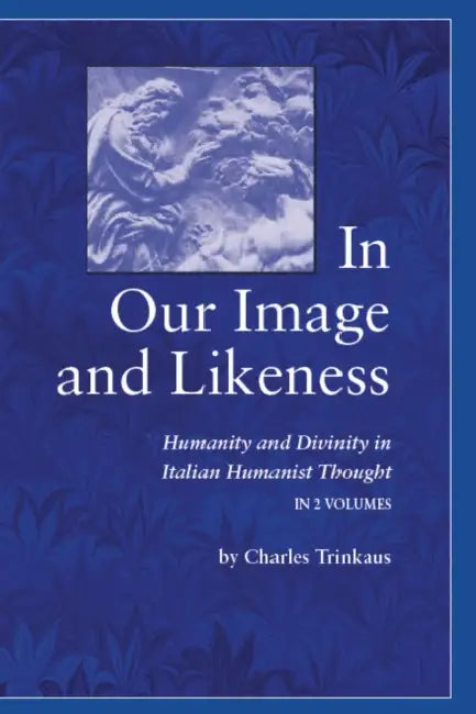 Buy In Our Image Likeness 2 Vol Set (English, Charles Trinkaus) — BookShops.in