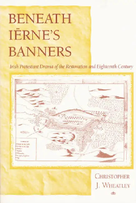 Buy Beneath Iërne's Banners (English, Christopher J. Wheatley) — BookShops.in