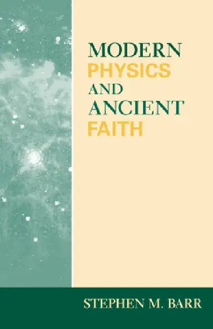 Buy Modern Physics and Ancient Faith (English, Stephen M. Barr) — BookShops.in