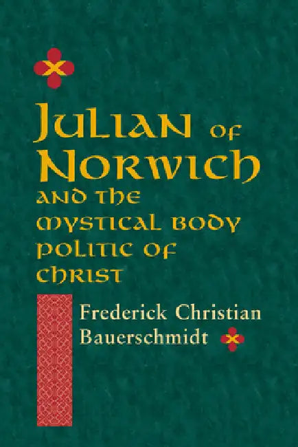 Buy Julian of Norwich (English, Frederick Christian Bauerschmidt) — BookShops.in