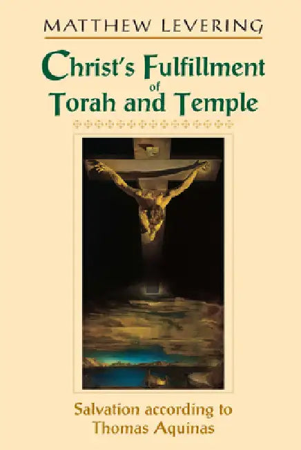 Buy Christ's Fulfillment of Torah and Temple (English, Matthew Levering) — BookShops.in