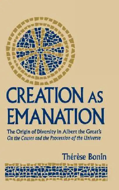 Buy Creation as Emanation (English, Therese Bonin) — BookShops.in
