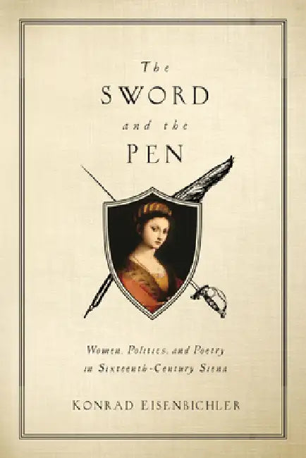 Buy The Sword and the Pen (English, Konrad Eisenbichler) — BookShops.in