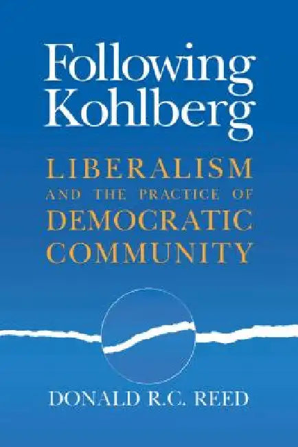 Buy Following Kohlberg (English, Donald R. C. Reed) — BookShops.in