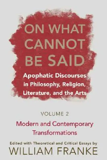 Buy On What Cannot Be Said (English, William Franke) — BookShops.in