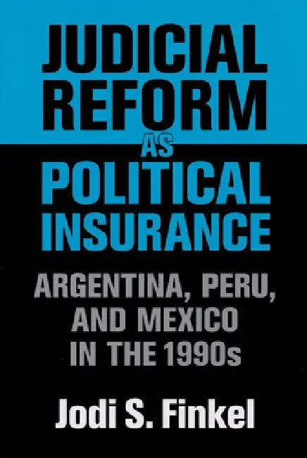 Buy Judicial Reform as Political Insurance (English, Jodi S. Finkel) — BookShops.in