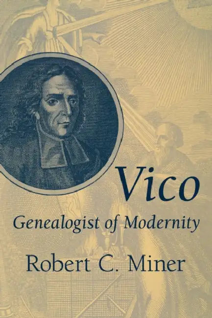 Buy Vico Genealogist of Modernity (English, Robert C. Miner) — BookShops.in