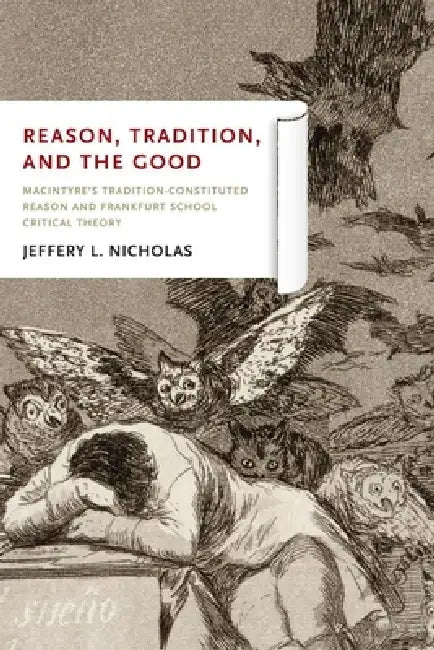 Buy Reason, Tradition, and the Good (English, Jeffery L. Nicholas) — BookShops.in