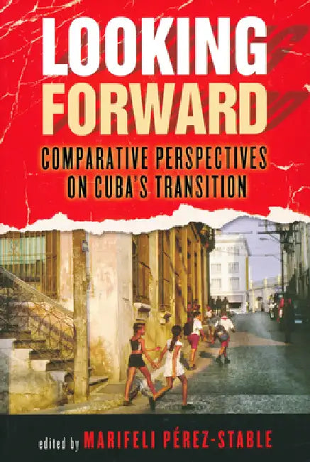 Buy Looking Forward (English, Marifeli Perez-Stable) — BookShops.in