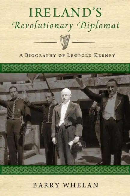 Buy Ireland's Revolutionary Diplomat (English, Barry Whelan) โ BookShops.in