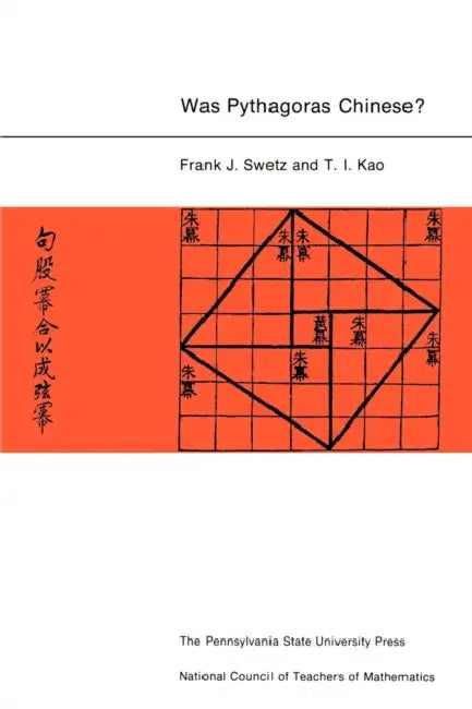 Buy Was Pythagoras Chinese? (English, Frank J. Swetz | T. I. Kao) — BookShops.in